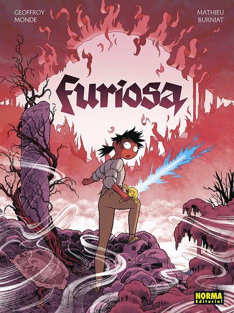 Furiosa | 9788467970685 | MONDE, GEOFFROY/BURNIAT, MATHIEU | Llibreria Sendak