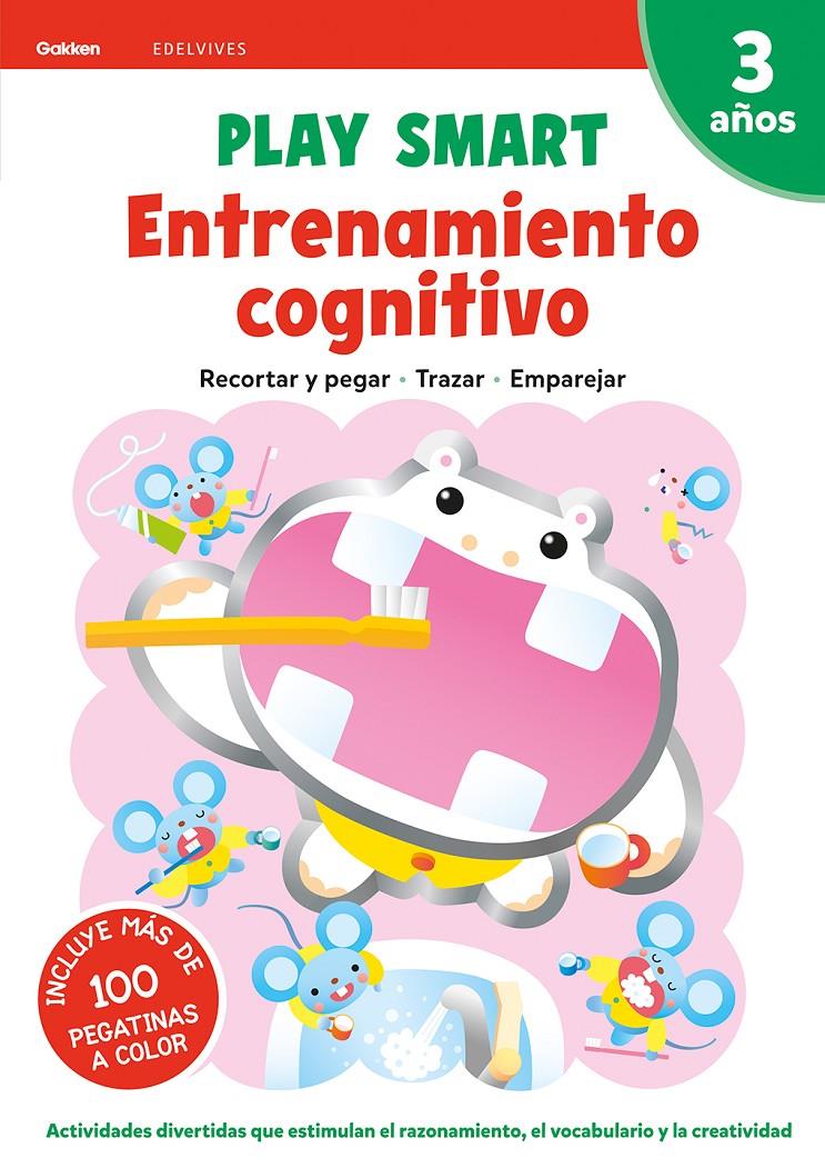 Play Smart : Entrenamiento cognitivo. 3 años | 9788414028209 | Equipo Gakken | Llibreria Sendak