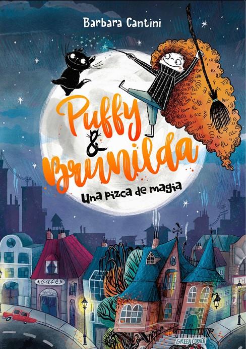 Puffy y Brunilda. Una pizca de magia | 9788424669331 | Cantini, Barbara | Librería Sendak