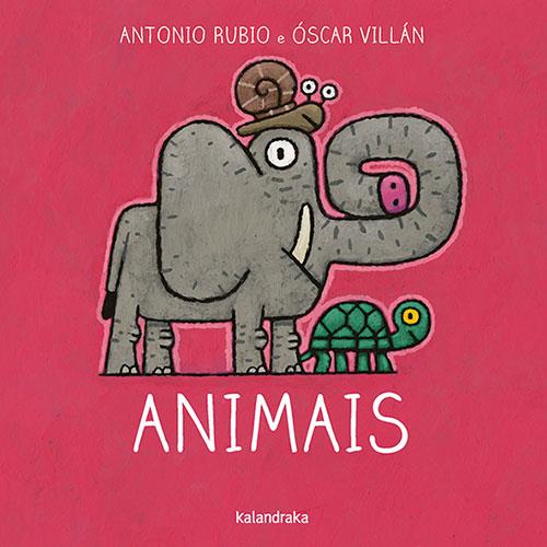 Animals | 9788484644842 | Rubio Herrero, Antonio/Villán Seoane, Óscar | Llibreria Sendak