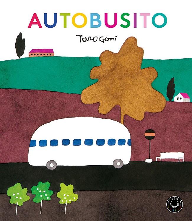 Autobusito | 9788417059507 | Gomi, Taro | Llibreria Sendak