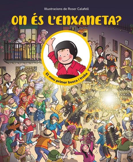 On és l'enxaneta? El meu primer busca i troba | 9791387519957 | Samba, Gina/Calafell, Roser | Librería Sendak