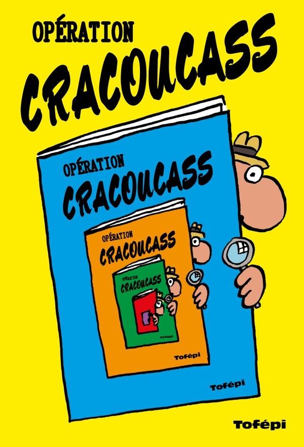 Opération Cracoucass | 9782490015283 | Tofépi | Llibreria Sendak