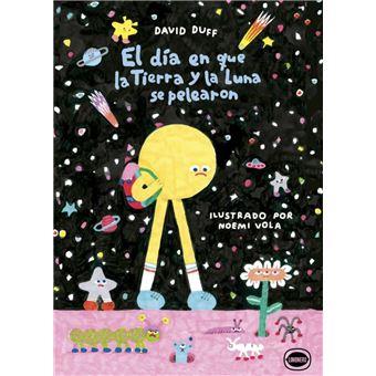 El día en que la tierra y el sol se pelearon | 9791399068818 | Duff, David | Llibreria Sendak