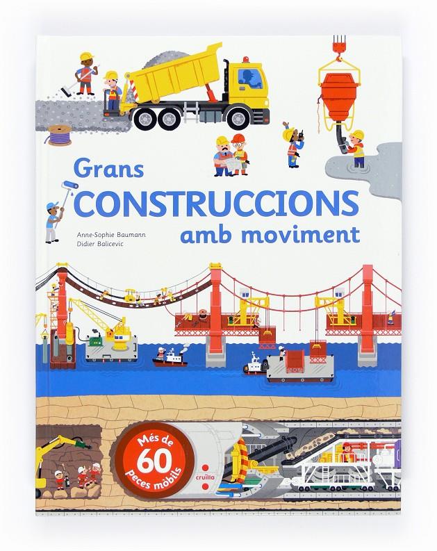 Grans construccions amb moviment | 9788466135993 | Baumann, Anne-Sophie | Librería Sendak