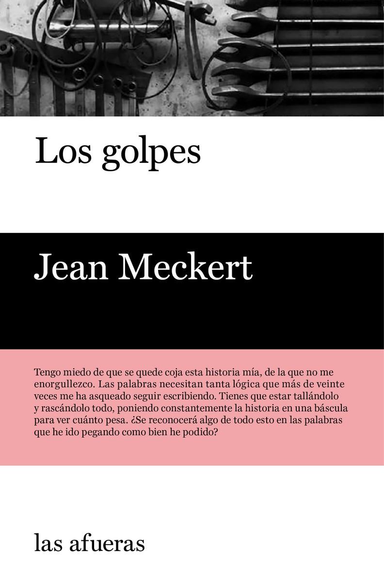 Los golpes | 9788494733703 | Meckert Jean | Llibreria Sendak