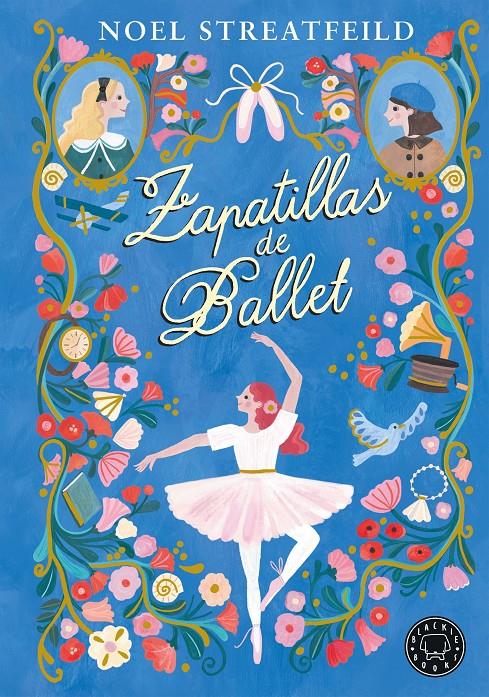 Zapatillas de ballet | 9788410025936 | Streatfeild, Noel | Llibreria Sendak