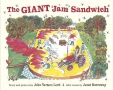 The Giant Jam Sandwich | 9781849413442 | John Vernon Lord | Librería Sendak
