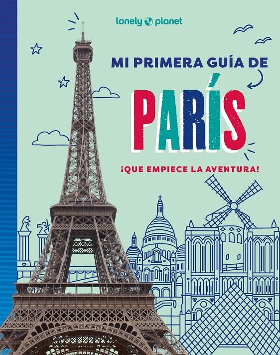 Mi primera guía de París | 9788408296058 | AA. VV. | Llibreria Sendak
