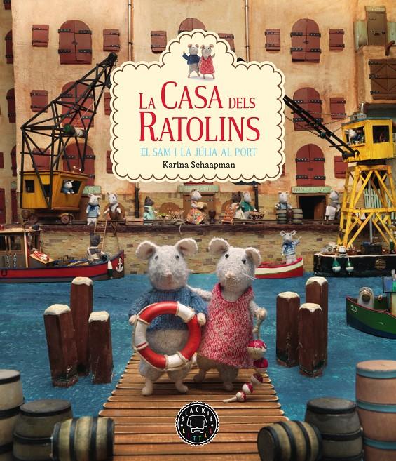 La casa dels ratolins vol. 4 - El Sam i la Júlia al port | 9788417059811 | Schaapman, Karina | Librería Sendak