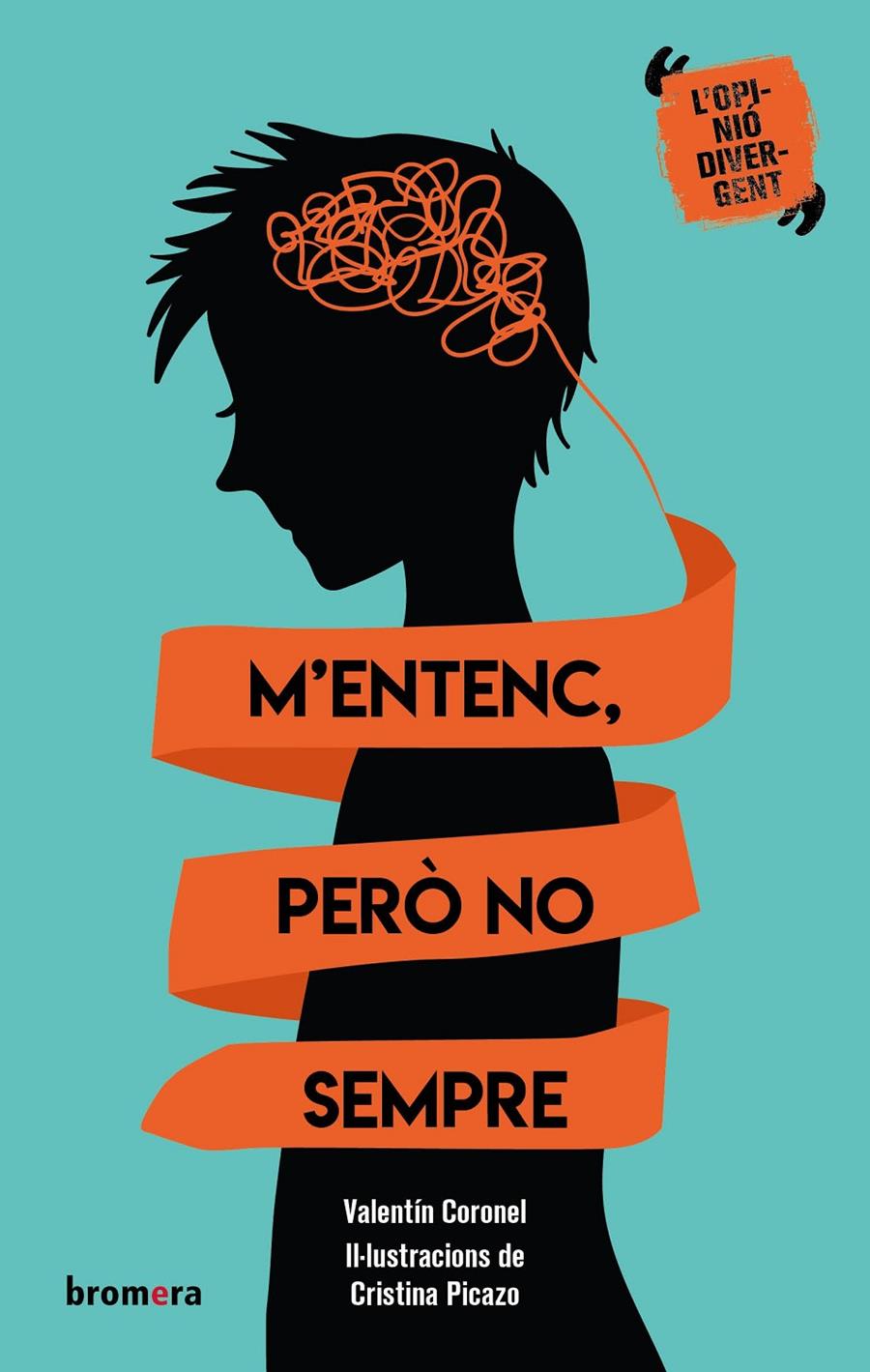 M'entenc, però no sempre | 9788413582948 | Coronel, Valentín | Llibreria Sendak