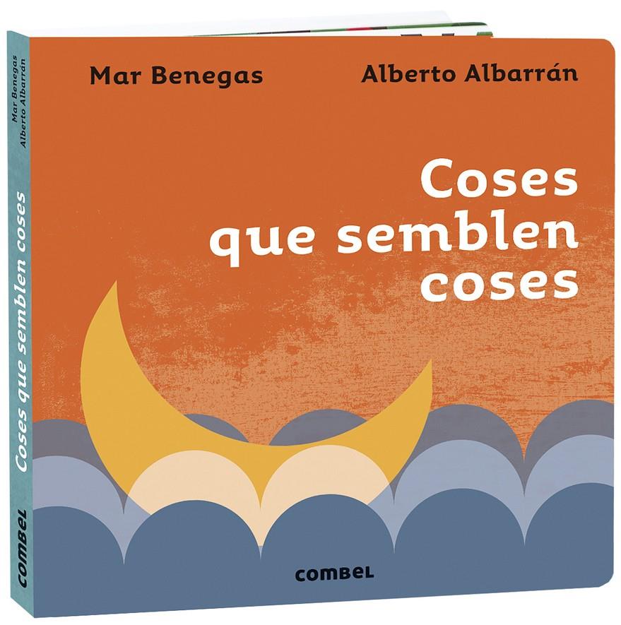 Coses que semblen coses | 9788491016403 | Benegas Ortiz, María del Mar | Librería Sendak