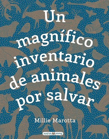 Un magnífico inventario de animales por salvar | 9788417708481 | Marotta, Millie | Librería Sendak