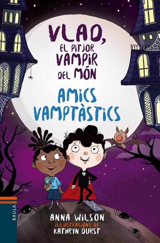 Vlad, el pitjor vampir del món - Amics vamptàstics | 9788447937592 | AA.VV | Llibreria Sendak