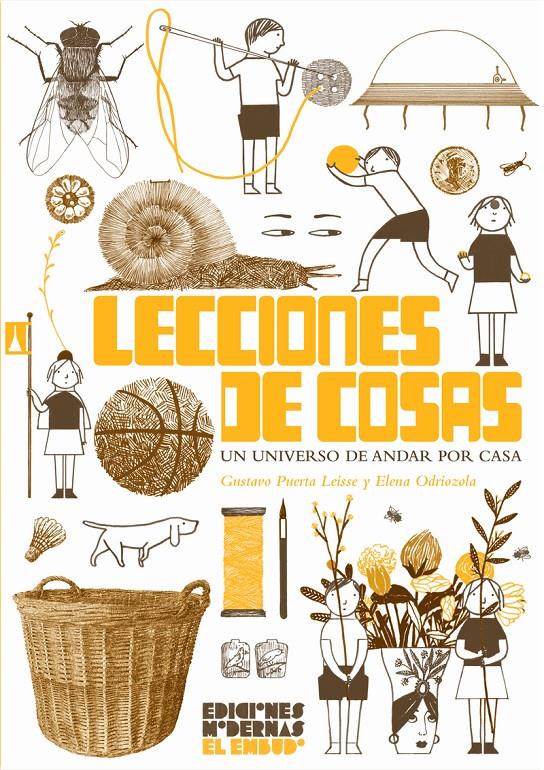 Lecciones de cosas. Un universo de andar por casa | 9788412620641 | Puerta Leisse, Gustavo | Librería Sendak