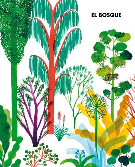 El bosque | 9788494715976 | Bozzi, Ricardo | Librería Sendak