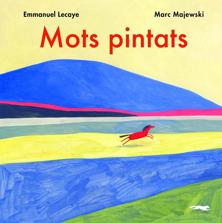 Mots pintats | 9788412270426 | Lecaye, Emmanuel | Llibreria Sendak