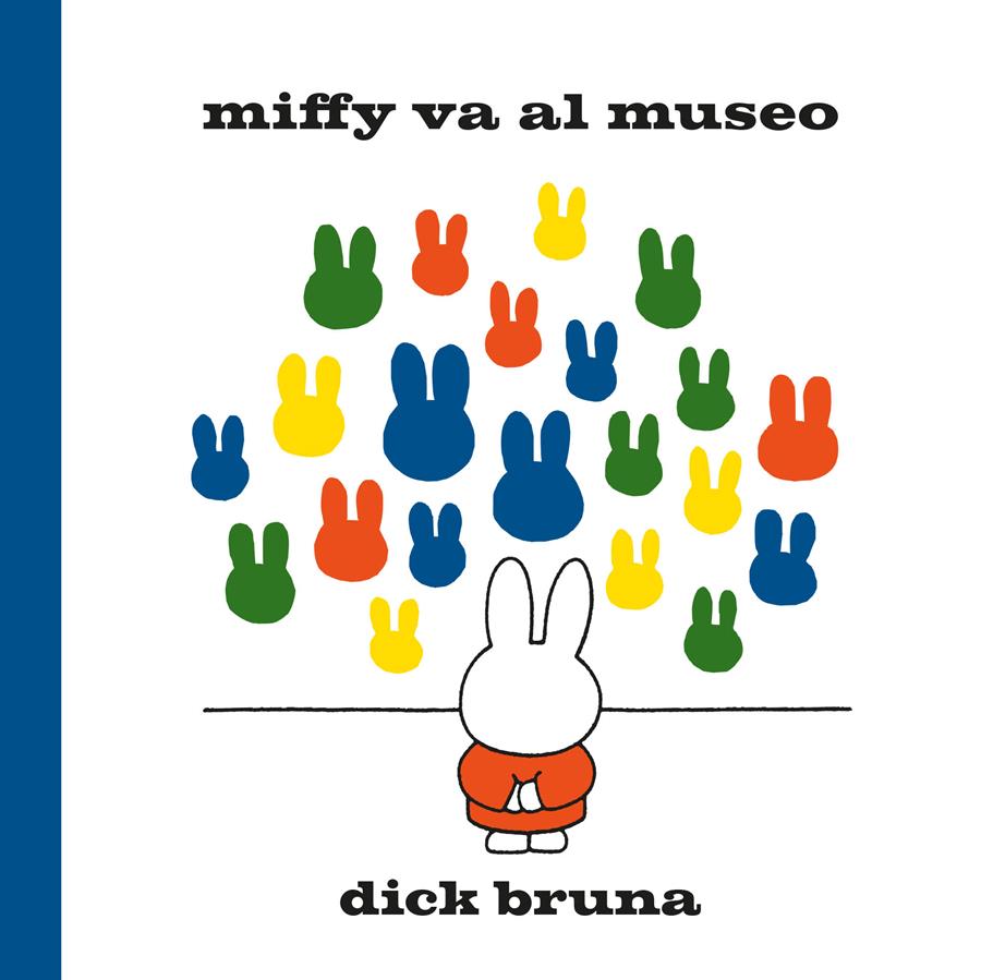 Miffy va al museo | 9788412368512 | Bruna, Dick | Llibreria Sendak