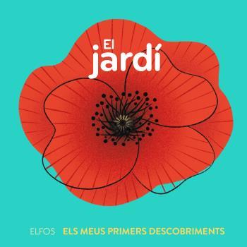 Primers descobriments. El jardí | 9788419499660 | Michaud, Raphaëlle | Librería Sendak