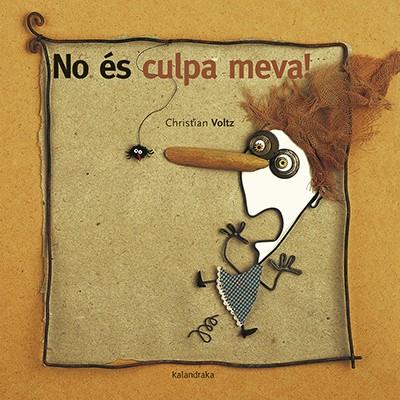 No és culpa meva! | 9788416804603 | Voltz, Christian | Librería Sendak