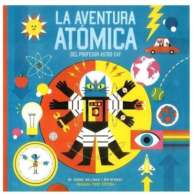 La aventura atómica del profesor Astrocat | 9788415208846 | Walliman, Dr. Dominic | Librería Sendak