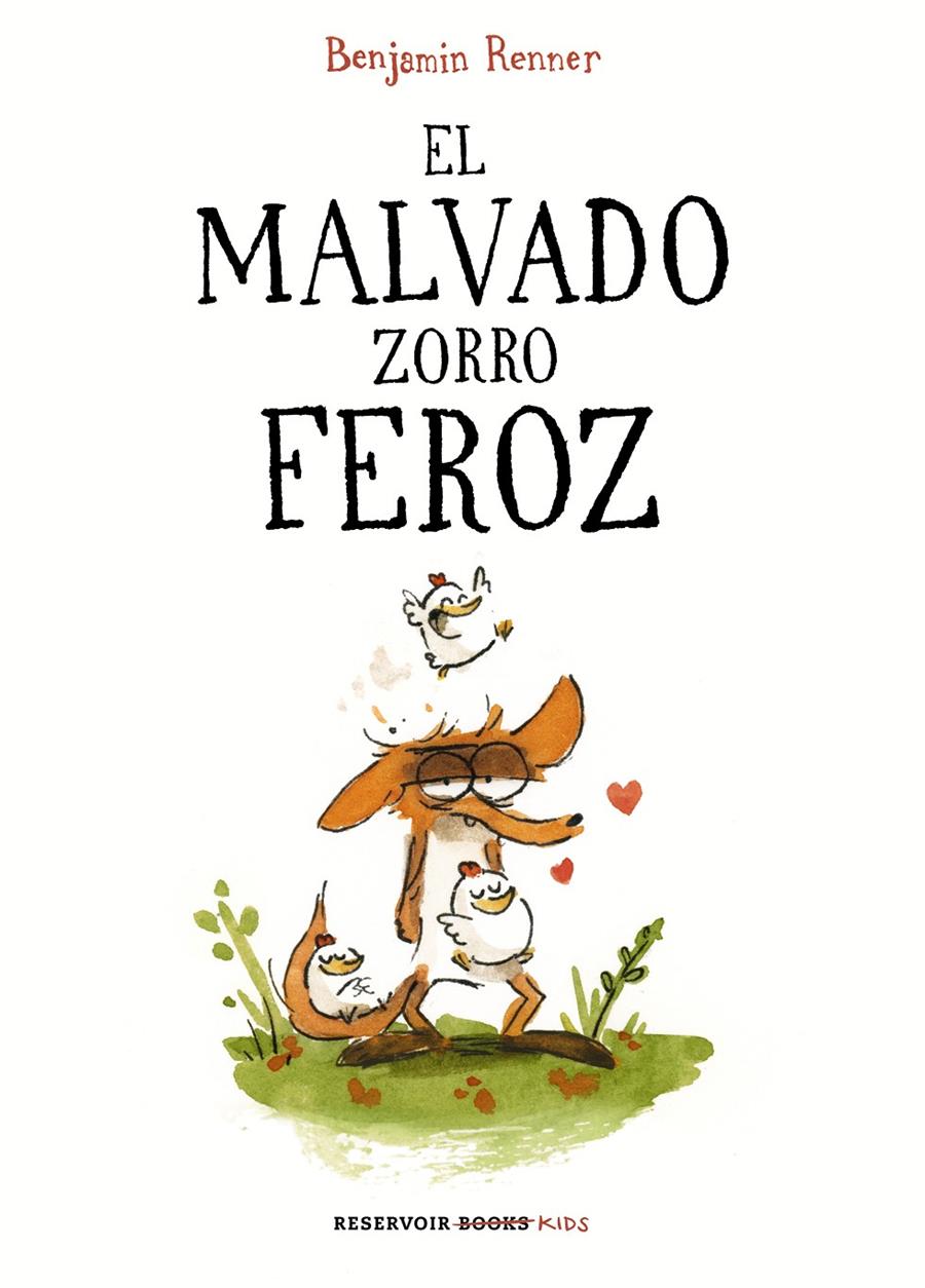 El malvado zorro feroz | 9788417511210 | Renner, Benjamin | Llibreria Sendak