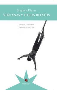 Ventanas y otros relatos | 9789877120240 | Dixon Stephen | Llibreria Sendak