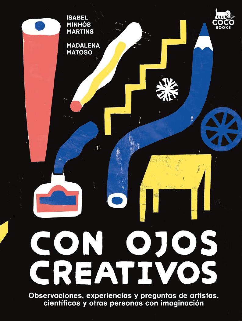 Con ojos creativos | 9788412723656 | Minhós Martins, Isabel / Matoso, Madalena | Llibreria Sendak