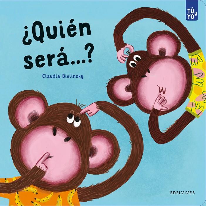 ¿Quién será...? | 9788414040867 | Bielinsky, Claudia | Llibreria Sendak