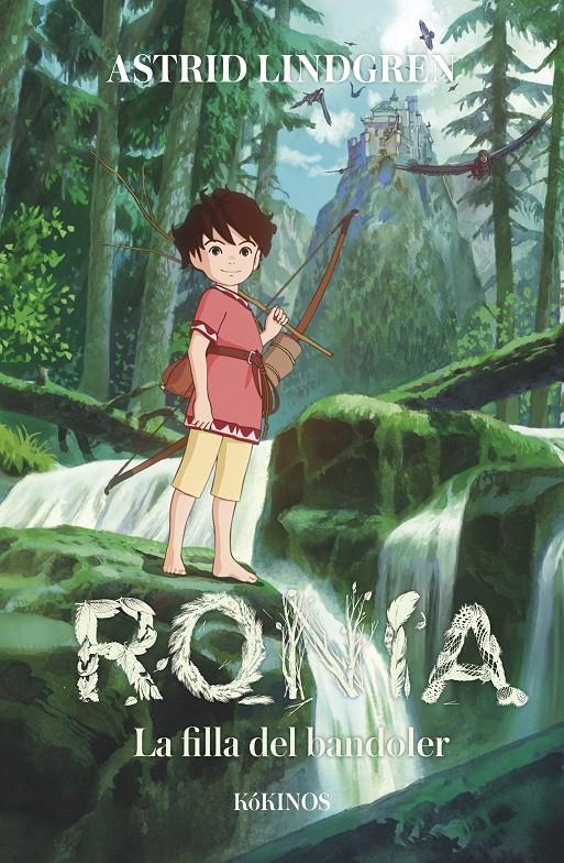 Ronia. La filla del bandoler | 9788417742751 | Lindgren, Astrid | Llibreria Sendak