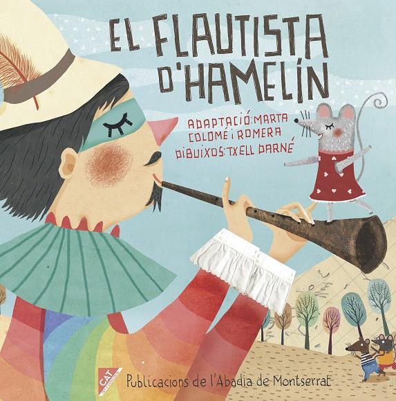 El flautista d'Hamelin | 9788498839395 | Colome, M. / Darne, T. | Librería Sendak