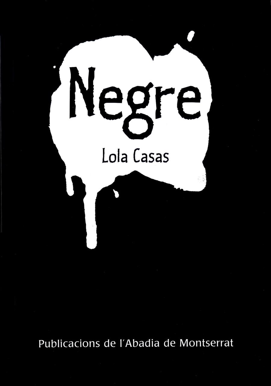 Negre | 9788498830262 | Casas Peña, Lola | Librería Sendak