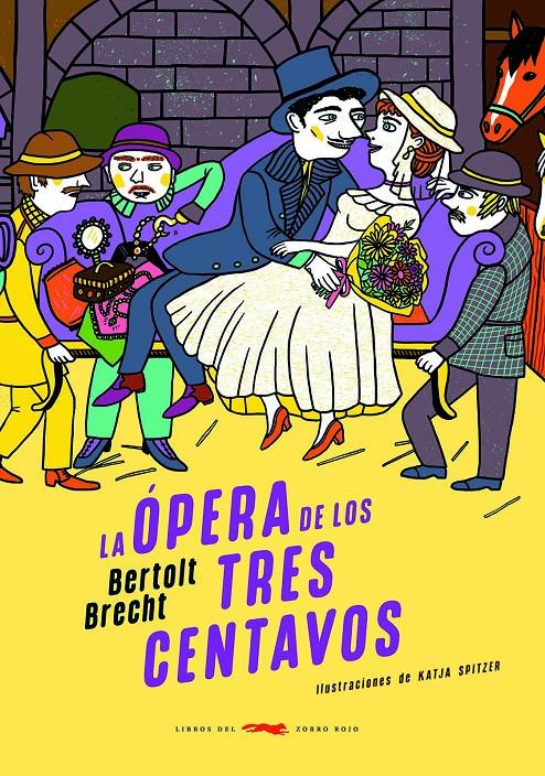 La ópera de los tres centavos | 9791399130072 | Brecht, Bertolt | Llibreria Sendak