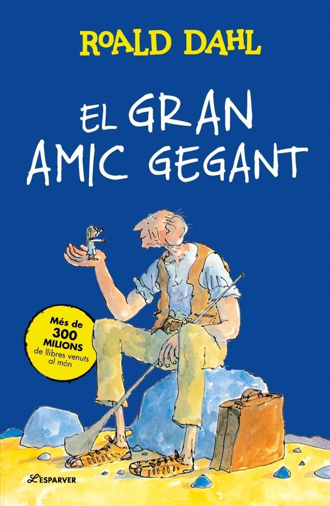 El Gran Amic Gegant | 9791387741938 | Dahl, Roald | Llibreria Sendak
