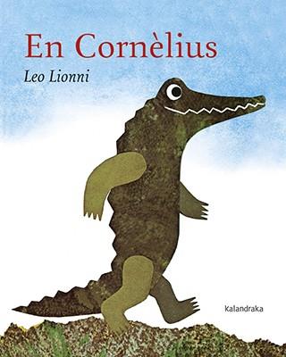 En Cornèlius | 9788416804665 | Lionni, Leo | Librería Sendak