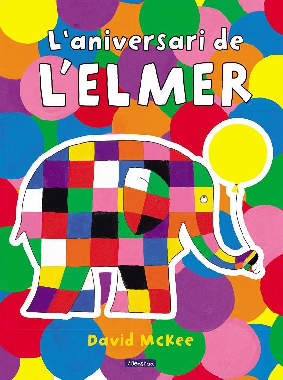L'aniversari de l'Elmer | 9788448868673 | McKee, David | Llibreria Sendak