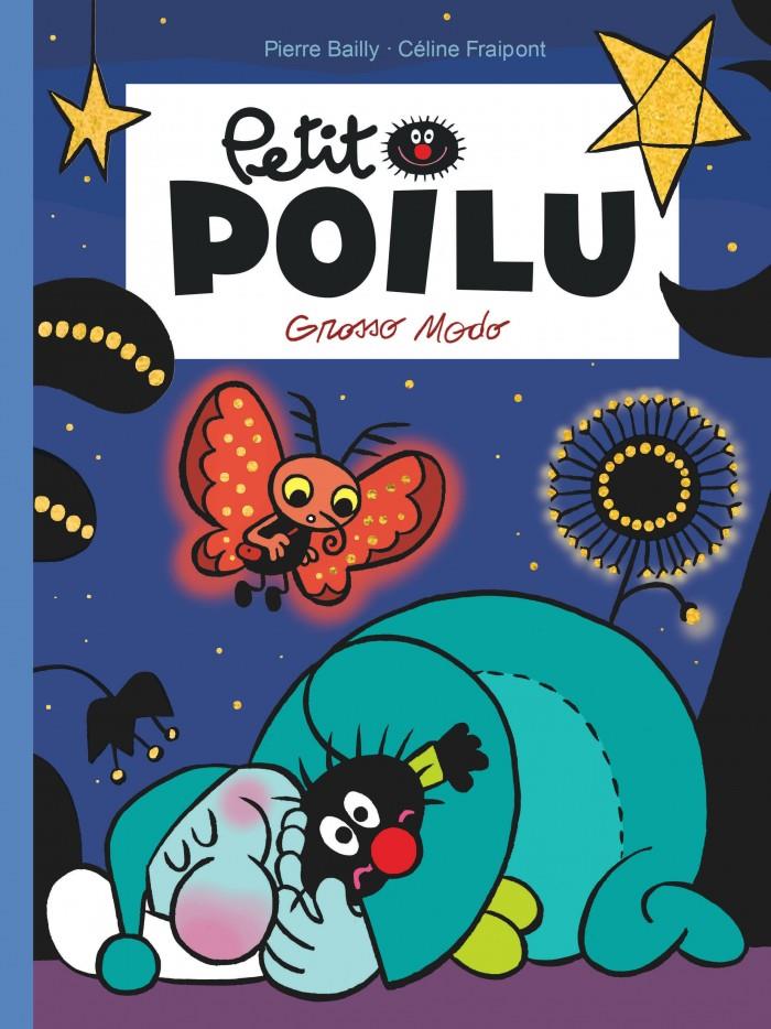 Petit Poilu 26 - Grosso Modo | 9791034762620 | Bailly, Pierre / Fraipont, Céline | Llibreria Sendak