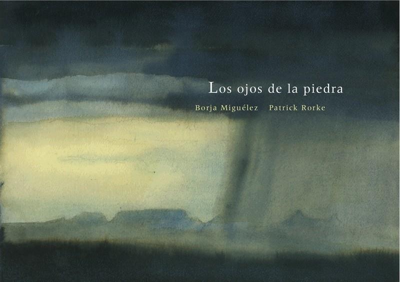 Los ojos de la piedra | 9788494694462 | Miguélez, Borja/Rorke, Patrick | Llibreria Sendak