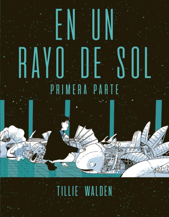 En un rayo de sol 1 (2ª edición) | 9788417442330 | Walden, Tillie | Librería Sendak