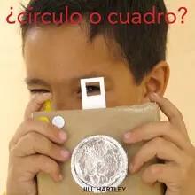 ¿Círculo o cuadro? | 9789686445602 | Hartley, Jill | Librería Sendak