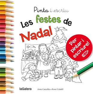 Pinta i escriu Les festes de Nadal | 9788424649722 | Canyelles, Anna | Llibreria Sendak