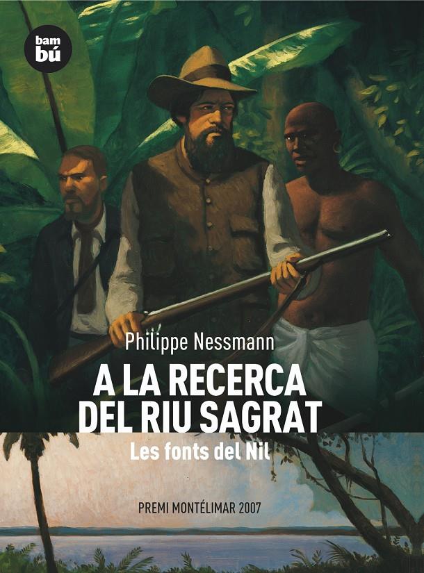 A la recerca del riu sagrat | 9788483430484 | Nessmann, Philippe | Llibreria Sendak