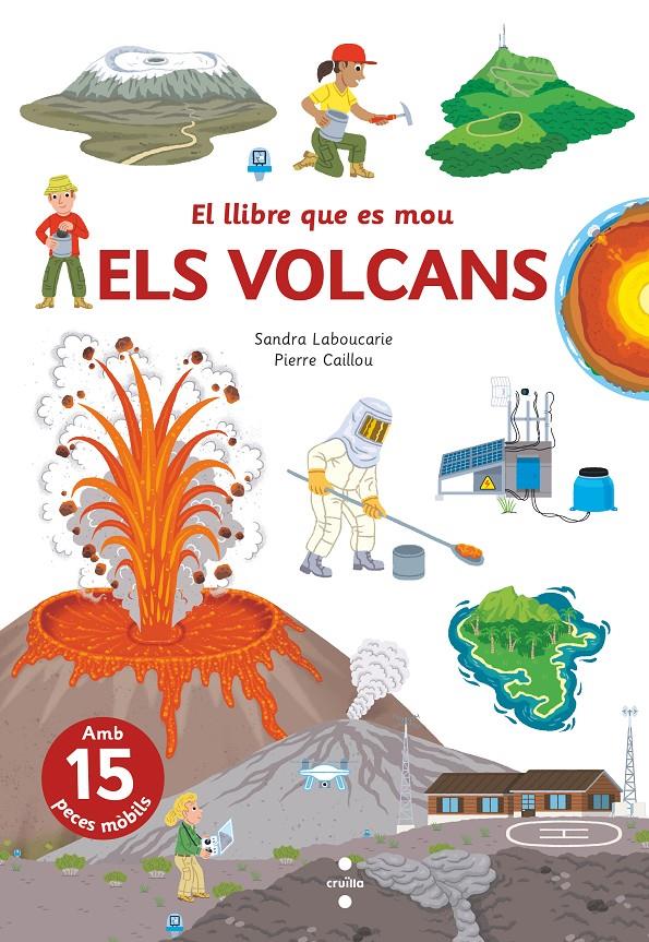 El llibre que es mou. Volcans | 9788466150316 | Laboucarie, Sandra | Llibreria Sendak