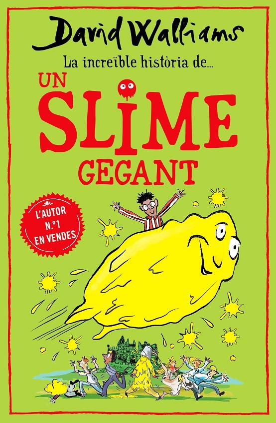 La increïble història de... Un slime gegant | 9788418483011 | Walliams, David | Llibreria Sendak