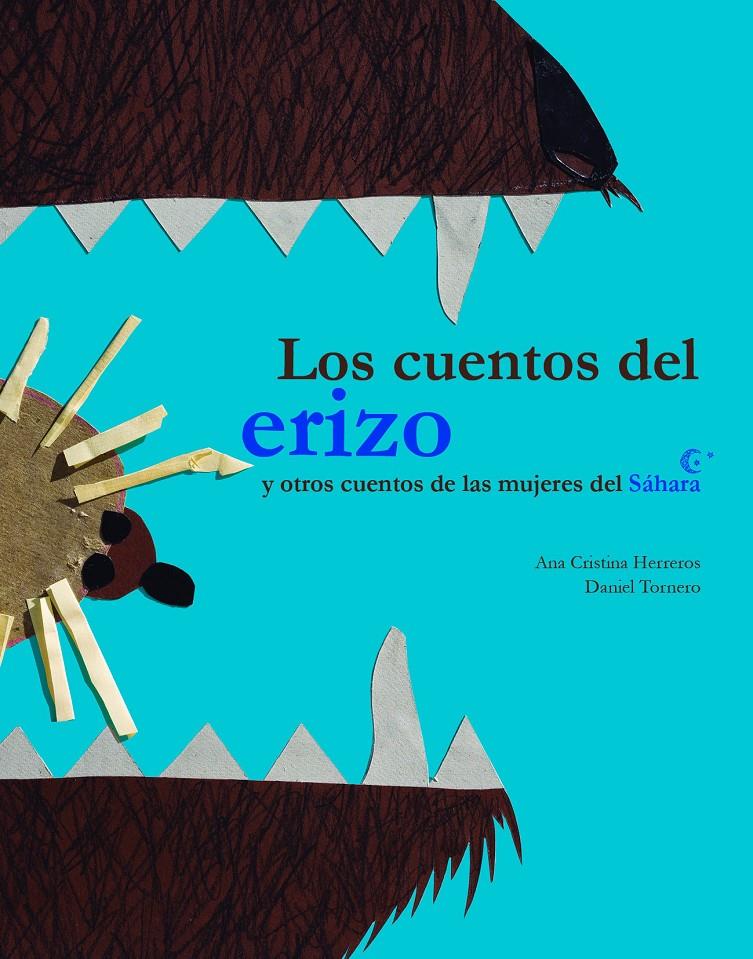 Los cuentos del erizo | 9788494588839 | Herreros Ferreira, Ana Cristina | Librería Sendak