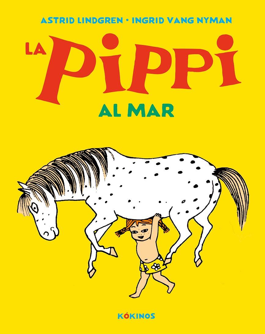 La Pippi al mar | 9788417742621 | Lindgren, Astrid | Llibreria Sendak