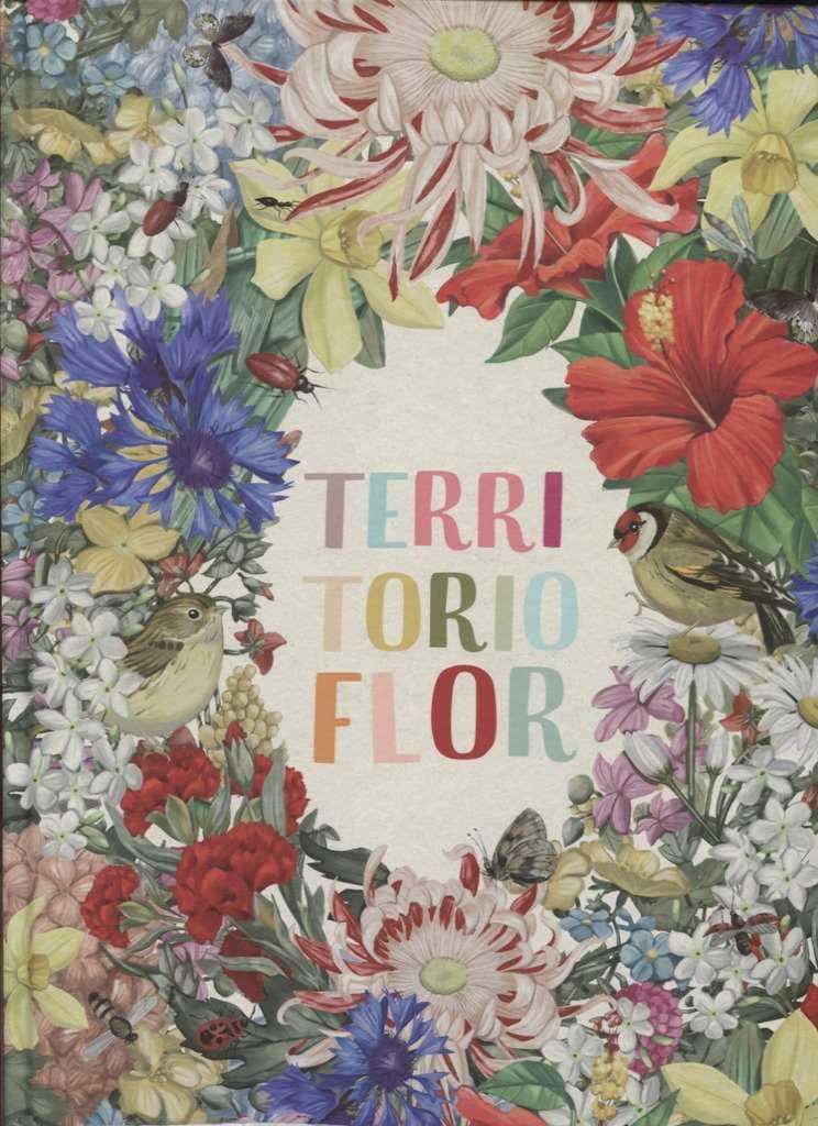 Territorio flor | 9788494831928 | Cassany Biosca, Mia | Librería Sendak