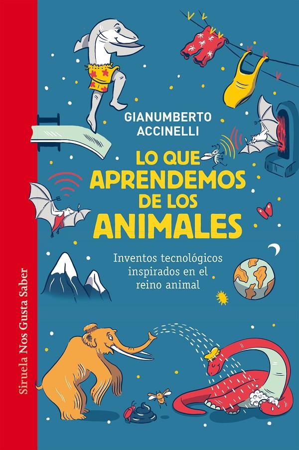 Lo que aprendemos de los animales | 9788419942272 | Accinelli, Gianumberto | Llibreria Sendak