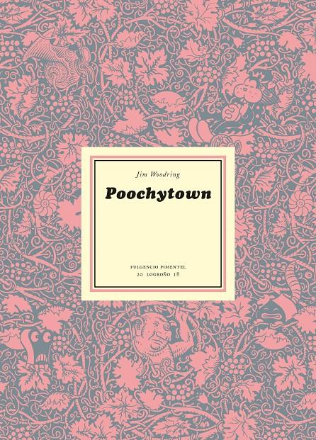 Poochytown | 9788417617042 | Woodring, Jim | Librería Sendak