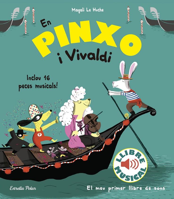 En Pinxo i Vivaldi. Llibre musical | 9788491374305 | Le Huche, Magali | Llibreria Sendak